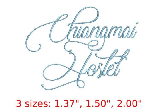 Changmai Hostel Font: A Travel-Inspired Embroidery Script for Craft Fair Success