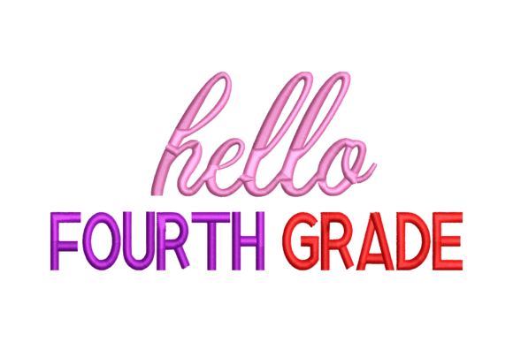 Hello Fourth Grade Embroidery Design Review