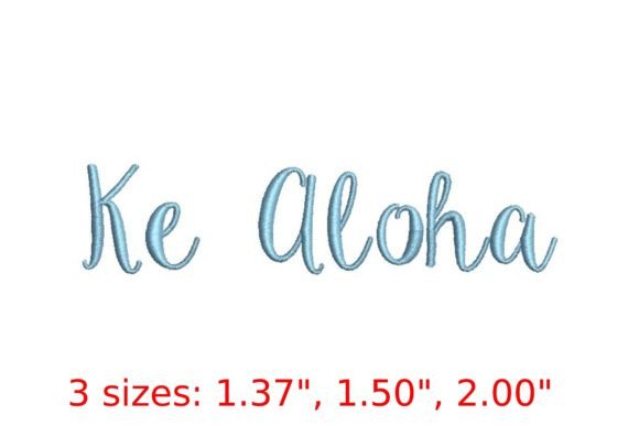 Ke Aloha Font: A Hawaiian-Inspired Embroidery Script for Craft Fair Success